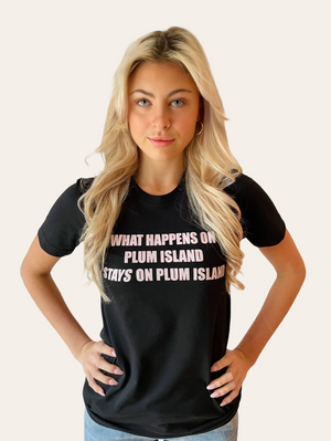 What Happens on Plum Island T-Shirts